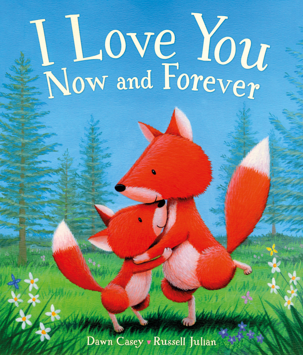 I Love You Now and Forever
