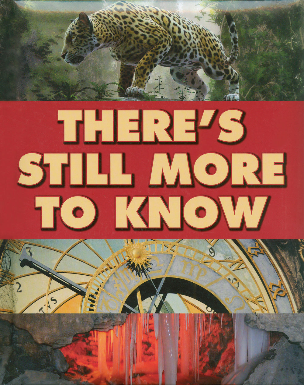 There`s Still More to Know