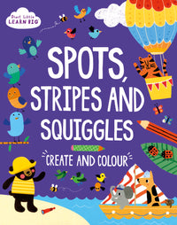 Start Little Learn Big Spots Stripes and Squiggles