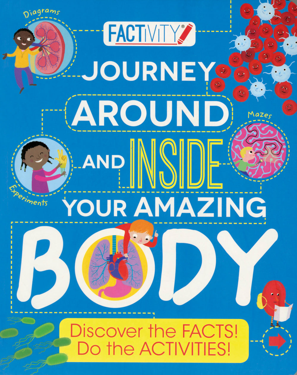 Factivity Journey Around and Inside Your Amazing Body