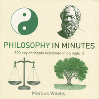 Philosophy in Minutes
