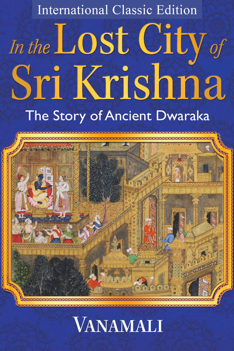 In the Lost City of Sri Krishna