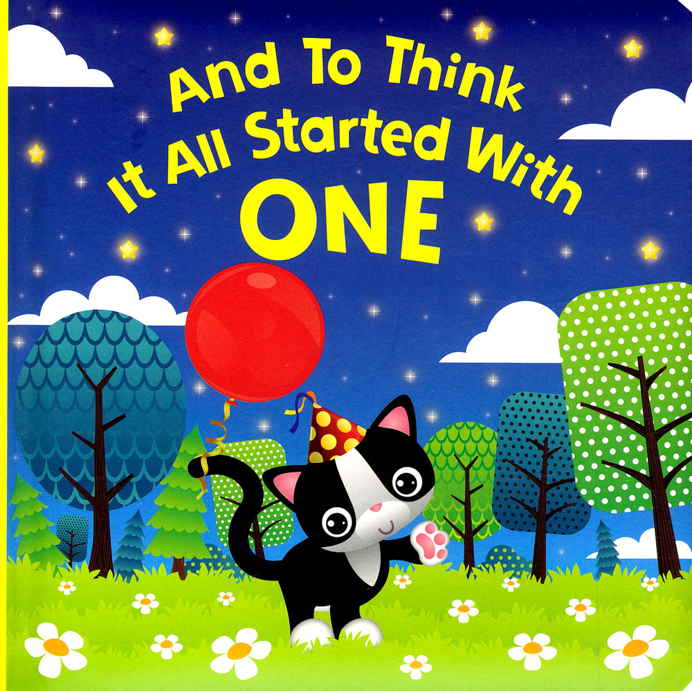 And to Think it All Started With One