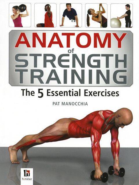 Anatomy of Strength Training
