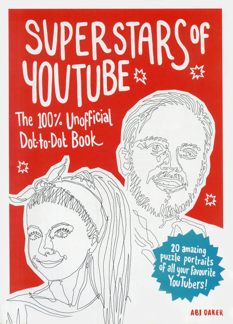 Superstars of Youtube: The 100% Unofficial Dot-to-Dot Book