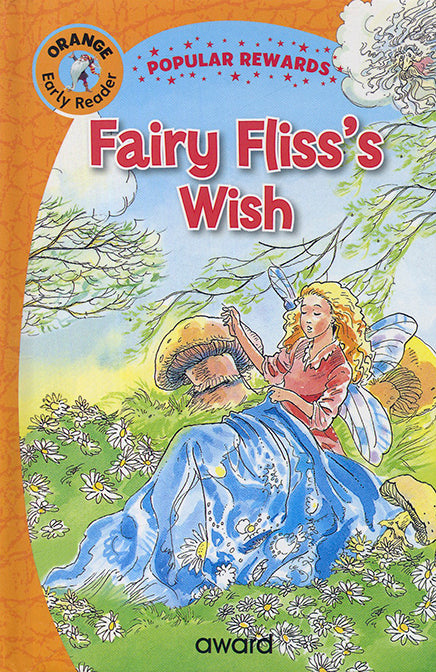 Early Reader Fairy Fliss`s Wish (Orange)