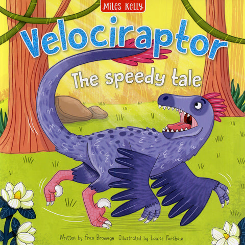 Dinosaur Adventures Velociraptor The Speedy Tale