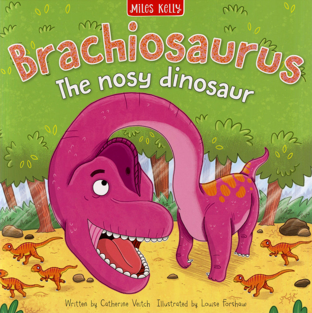 Brachiosaurus: The Nosy Dinosaur