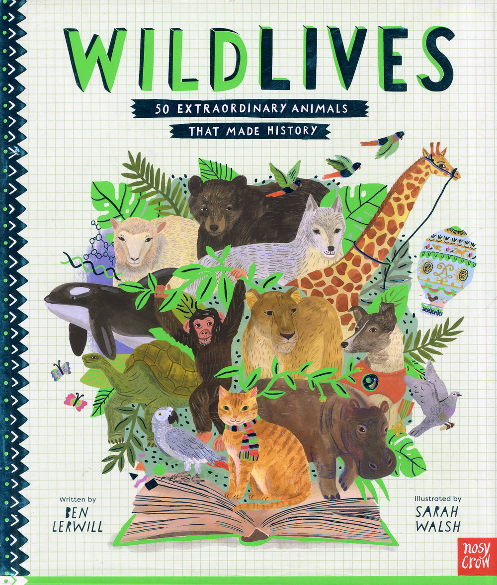 Wildlives: 50 Extraordinary Animals that Made History