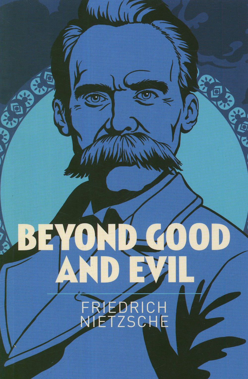 Beyond Good and Evil