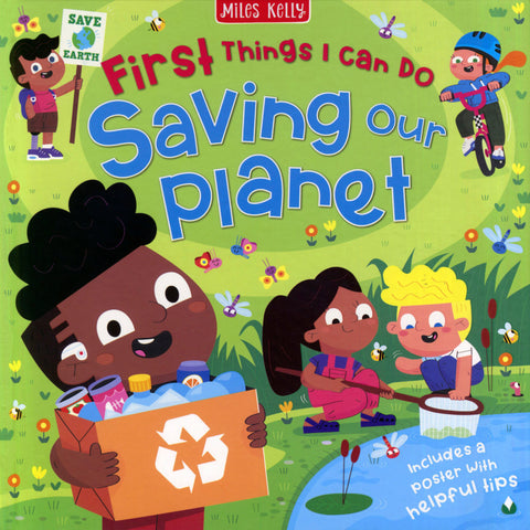 First Things I Can Do Saving Our Planet