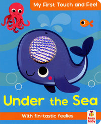 My First Touch and Feel Under the Sea