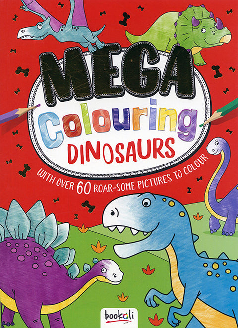 Mega Colouring Dinosaurs