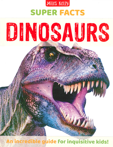 Super Facts Dinosaurs