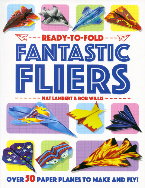 Ready-to-Fold: Fantastic Fliers