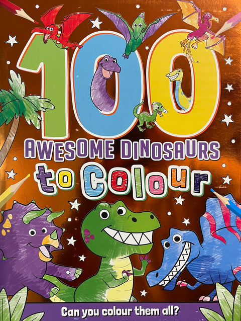 100 Awesome Dinosaurs to Colour