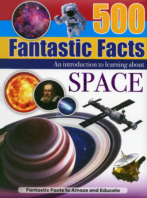 500 Fantastic Facts Space