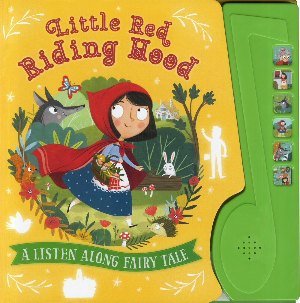 Little Red Riding Hood: A Listen Along Fairy Tale