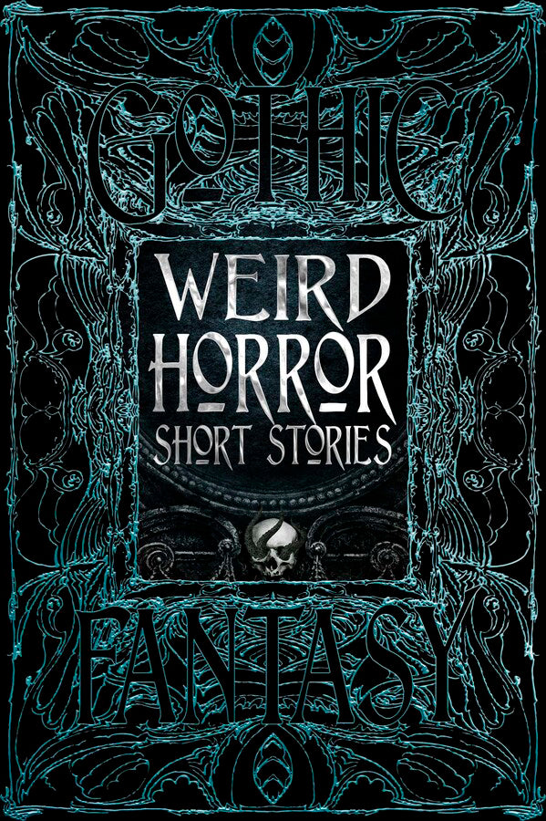 Gothic Fantasy Weird Horror Short Stories