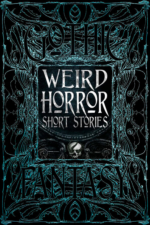 Gothic Fantasy Weird Horror Short Stories