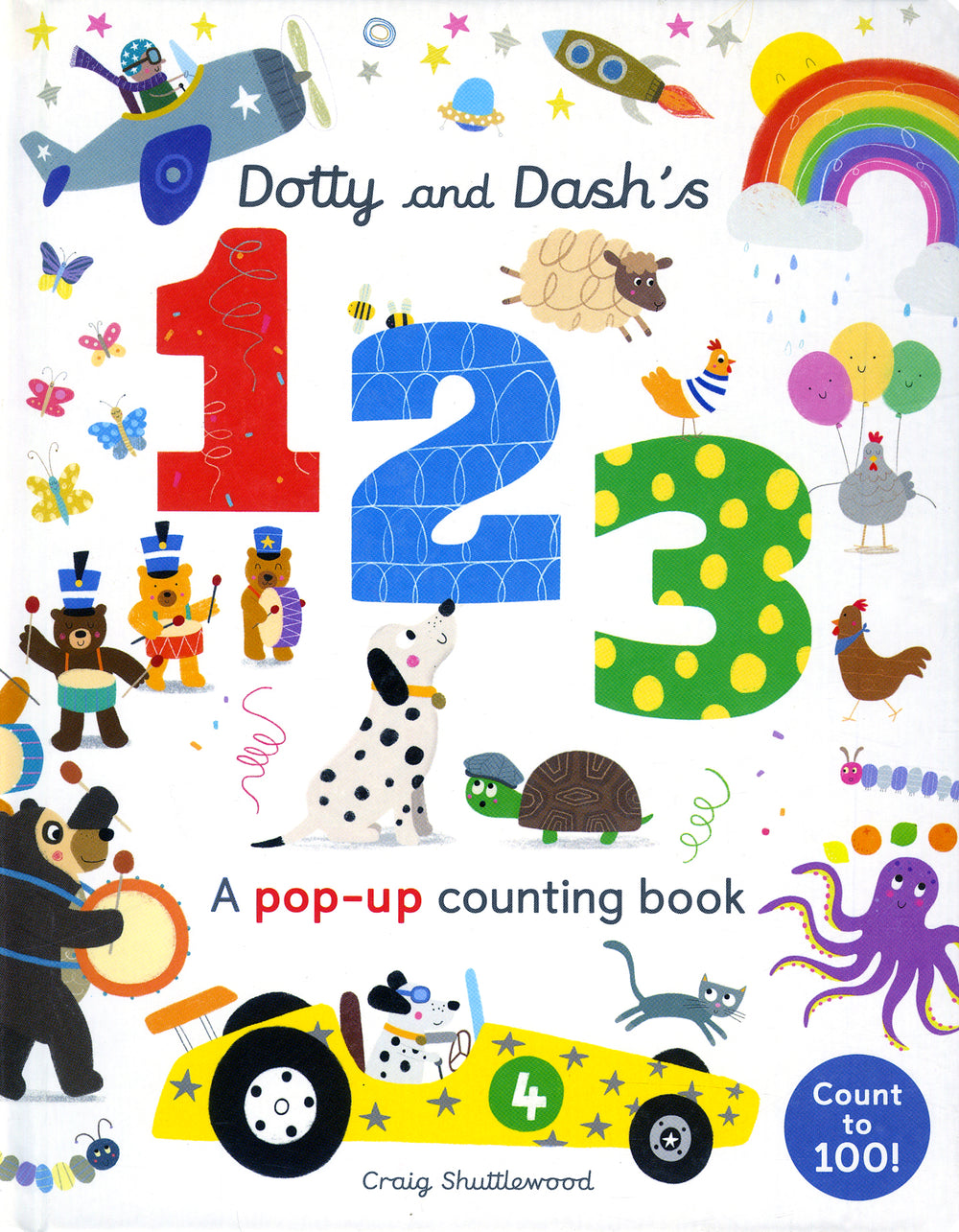 Dotty and Dash`s 1 2 3: A Pop-up Counting Book
