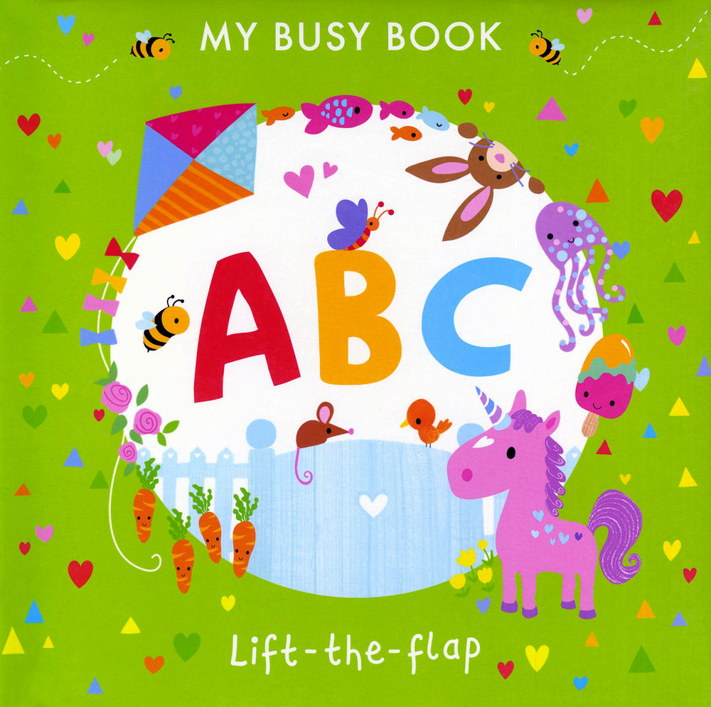 My Busy Book A B C Lift-the-flap