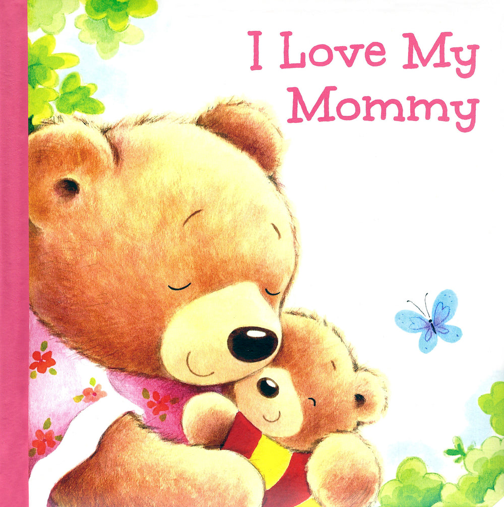 I Love My Mommy