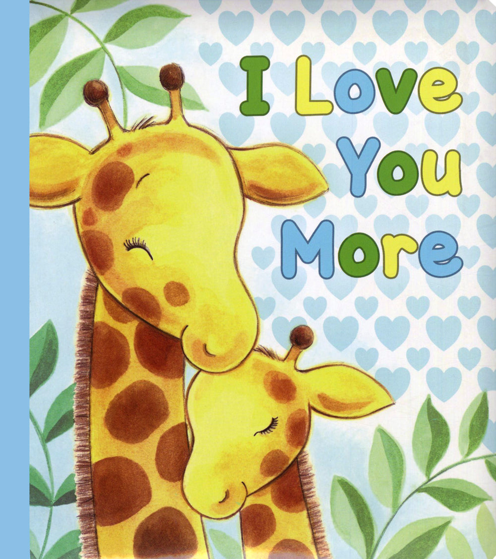 I Love You More