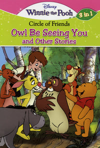 Winnie the Pooh Owl Be Seeing You and Other Stories (3 in 1)