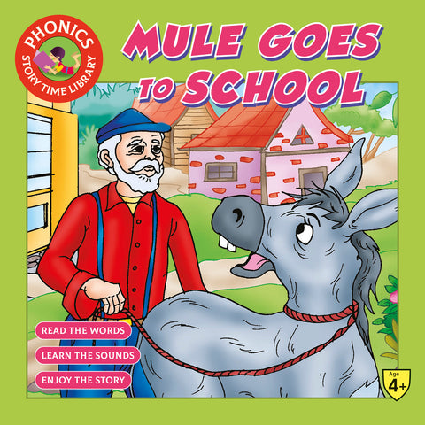 Story Time Library Phonics Mule Goes to School
