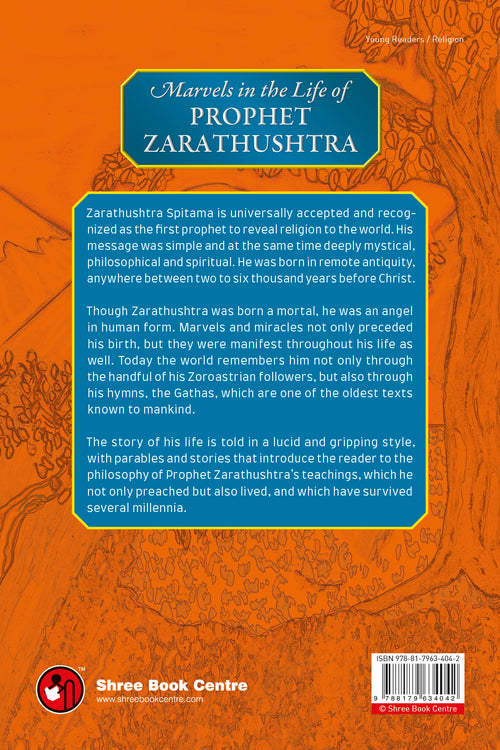 Marvels in the Life of Prophet Zarathushtra