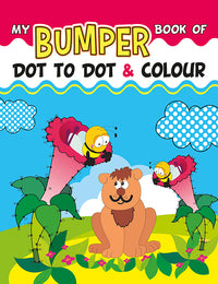 My Bumper Book of Dot To Dot & Colour