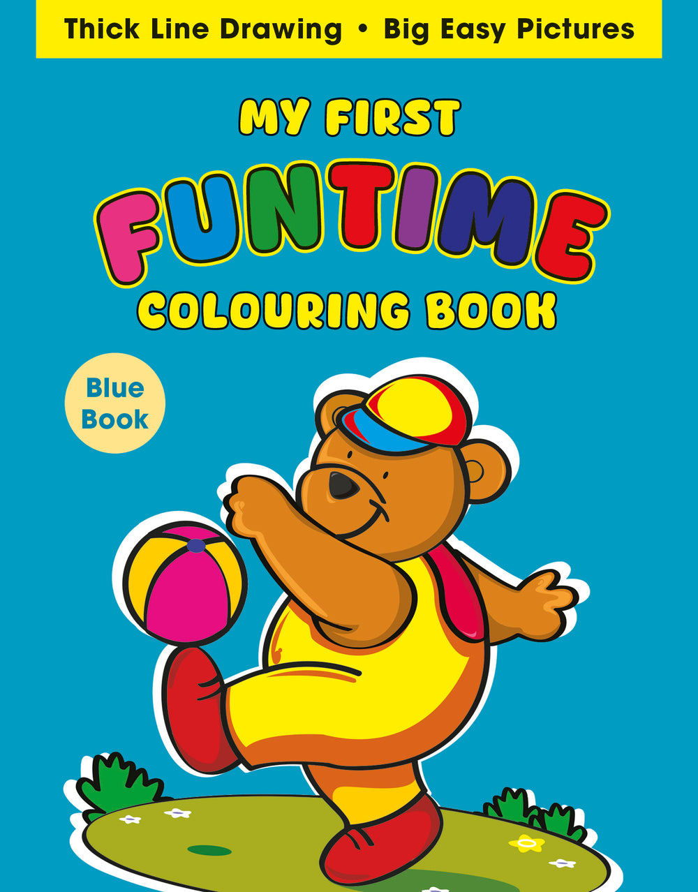 My First Funtime Colouring Book (Blue)