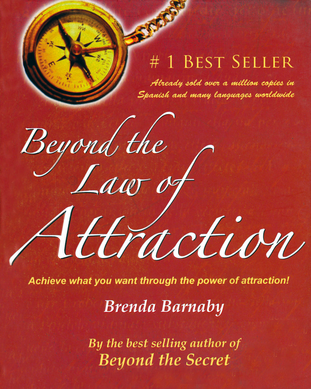 Beyond the Law of Attraction
