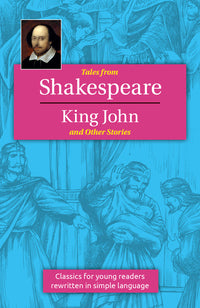 Tales from Shakespeare King John and Other Stories