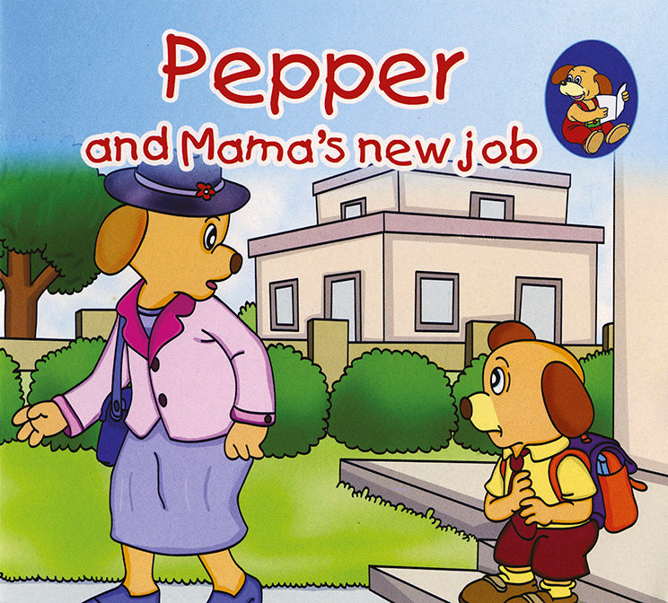 Pepper & Mama`s New Job