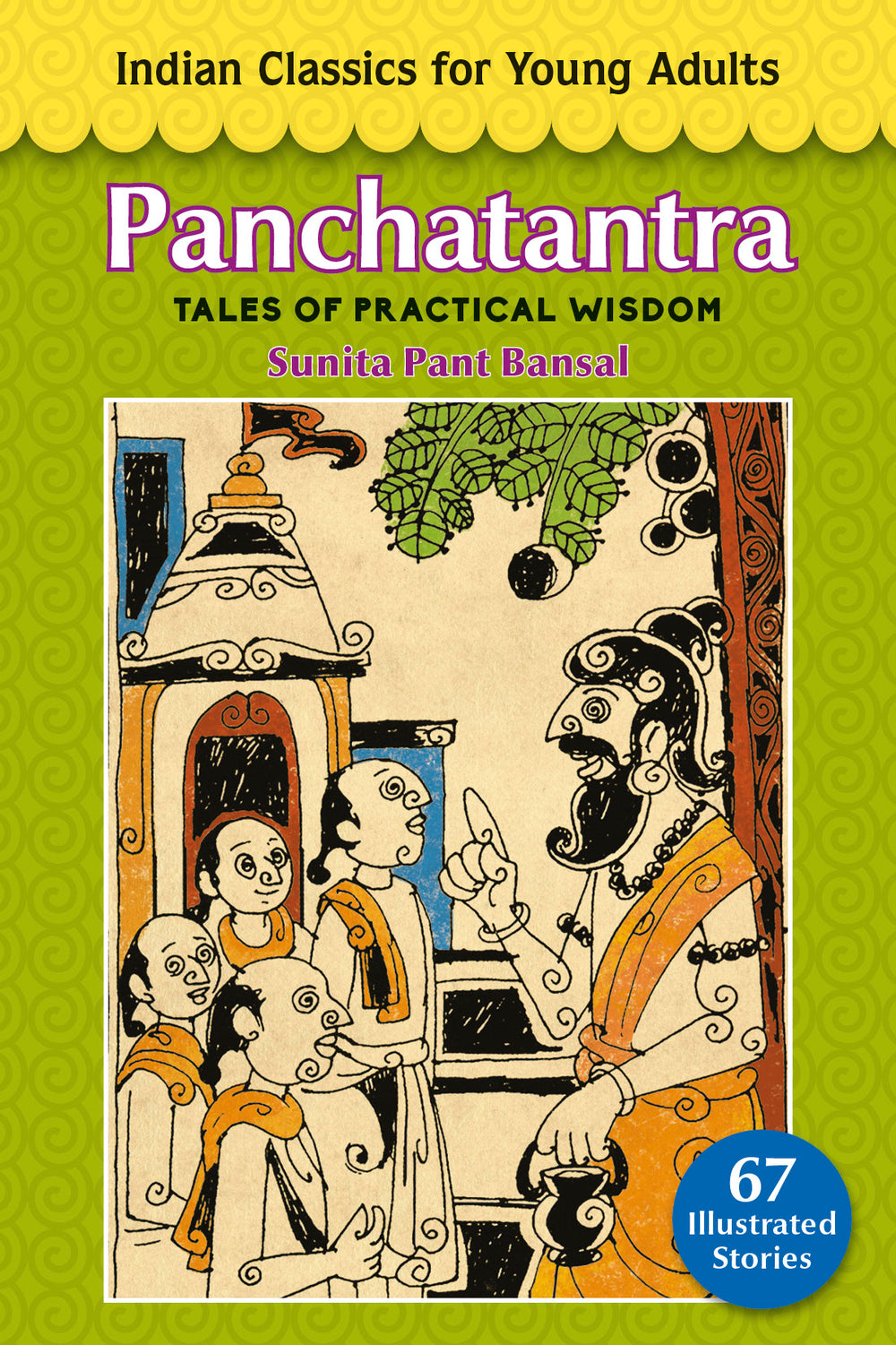 Panchatantra: Tales of Practical Wisdom (67in1)