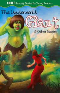 Fantasy Stories The Underworld Giant & other Stories