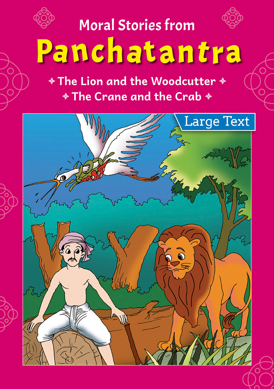 The Lion and the Woodcutter / The Crane and the Crab