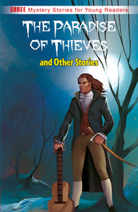 The Paradise of Thieves & other Stories