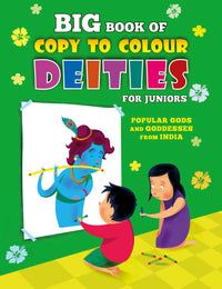 Big Book of Copy to Colour Deities for Juniors