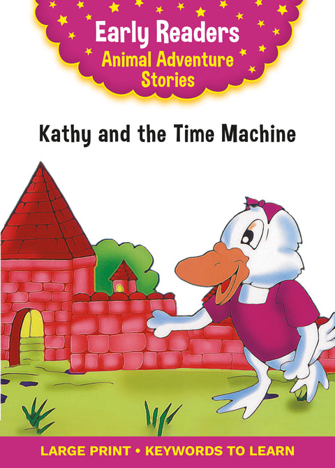 Animal Adventure Stories Kathy and the Time Machine