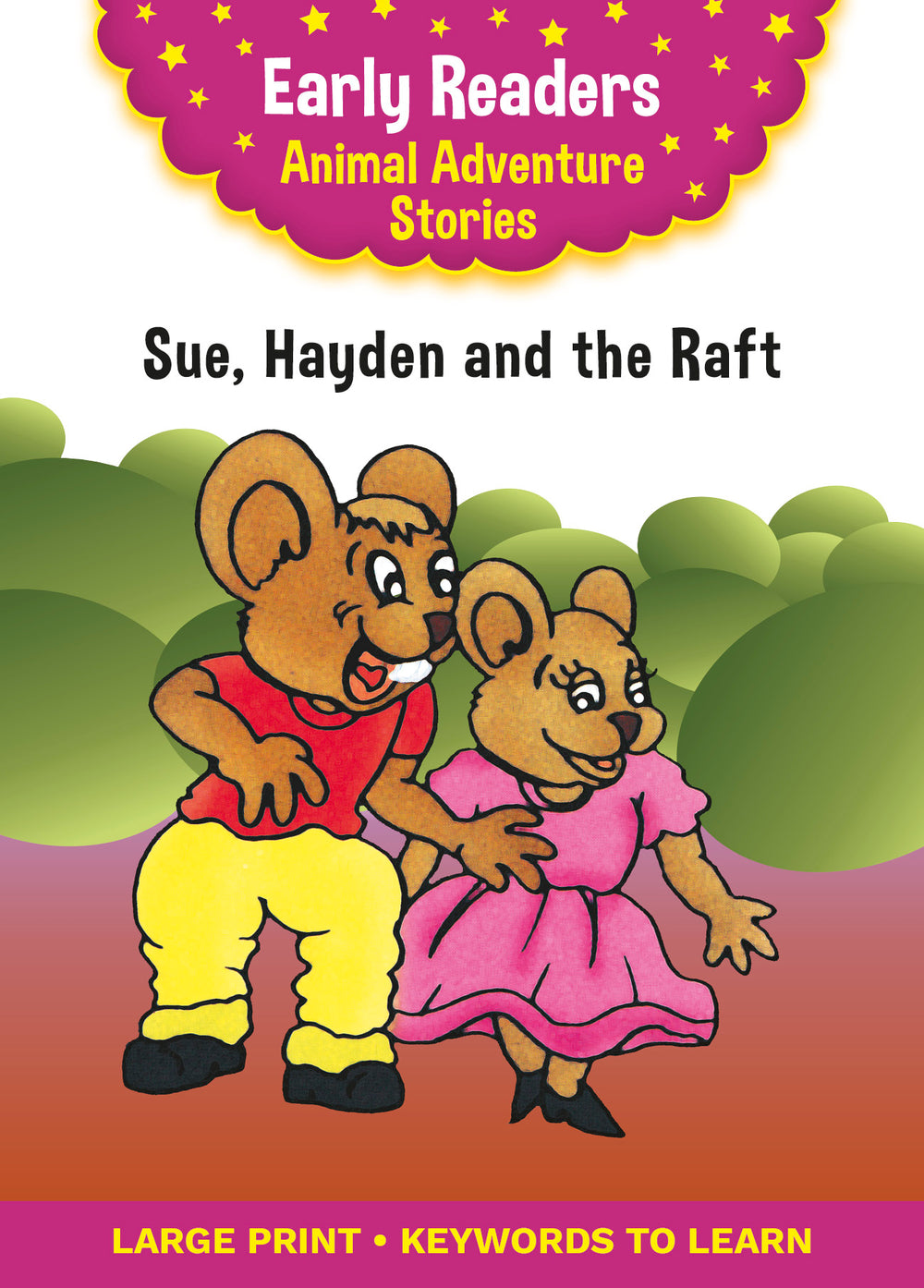 Animal Adventure Stories Sue, Hayden and the Raft