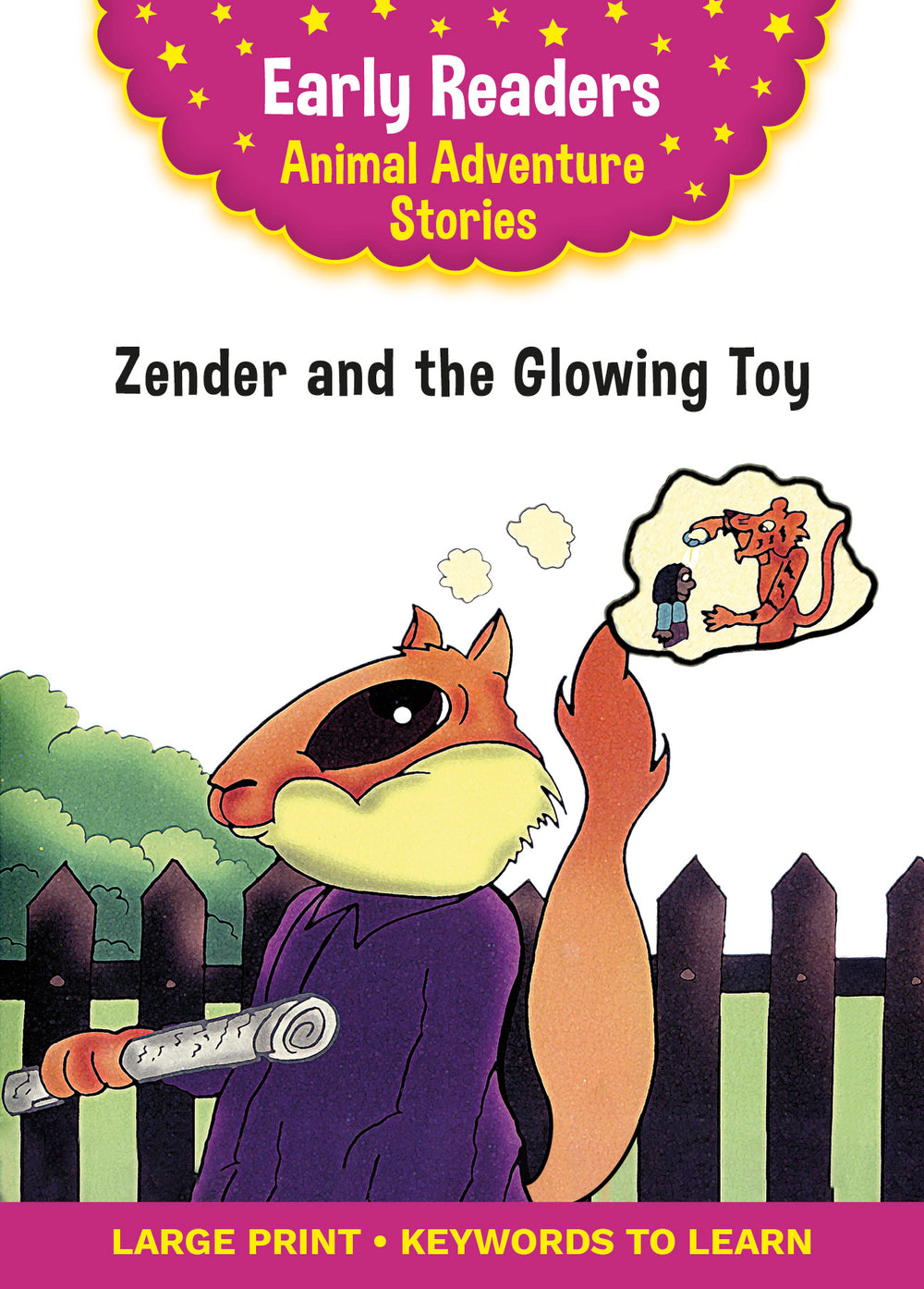 Animal Adventure Stories Zender and the Glowing Toy