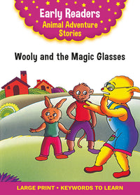 Animal Adventure Stories Wooly and the Magic Glasses