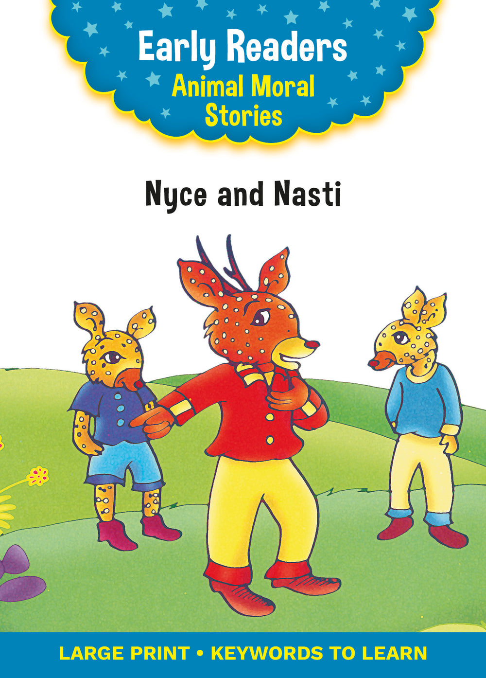 Animal Moral Stories Nyce and Nasti
