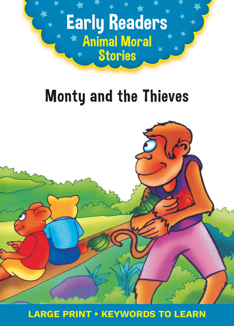 Animal Moral Stories Monty and the Thieves