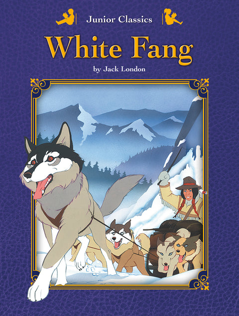 Junior Classics White Fang