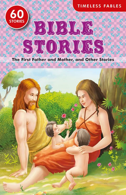 The First Father and Mother and Other Stories