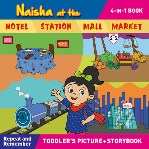 Naisha at the Hotel, Station, Mall, Market (4in1)
